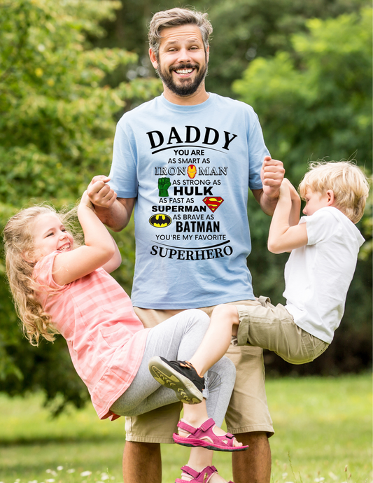 "Daddy, You're My Favorite Superhero" T-Shirt